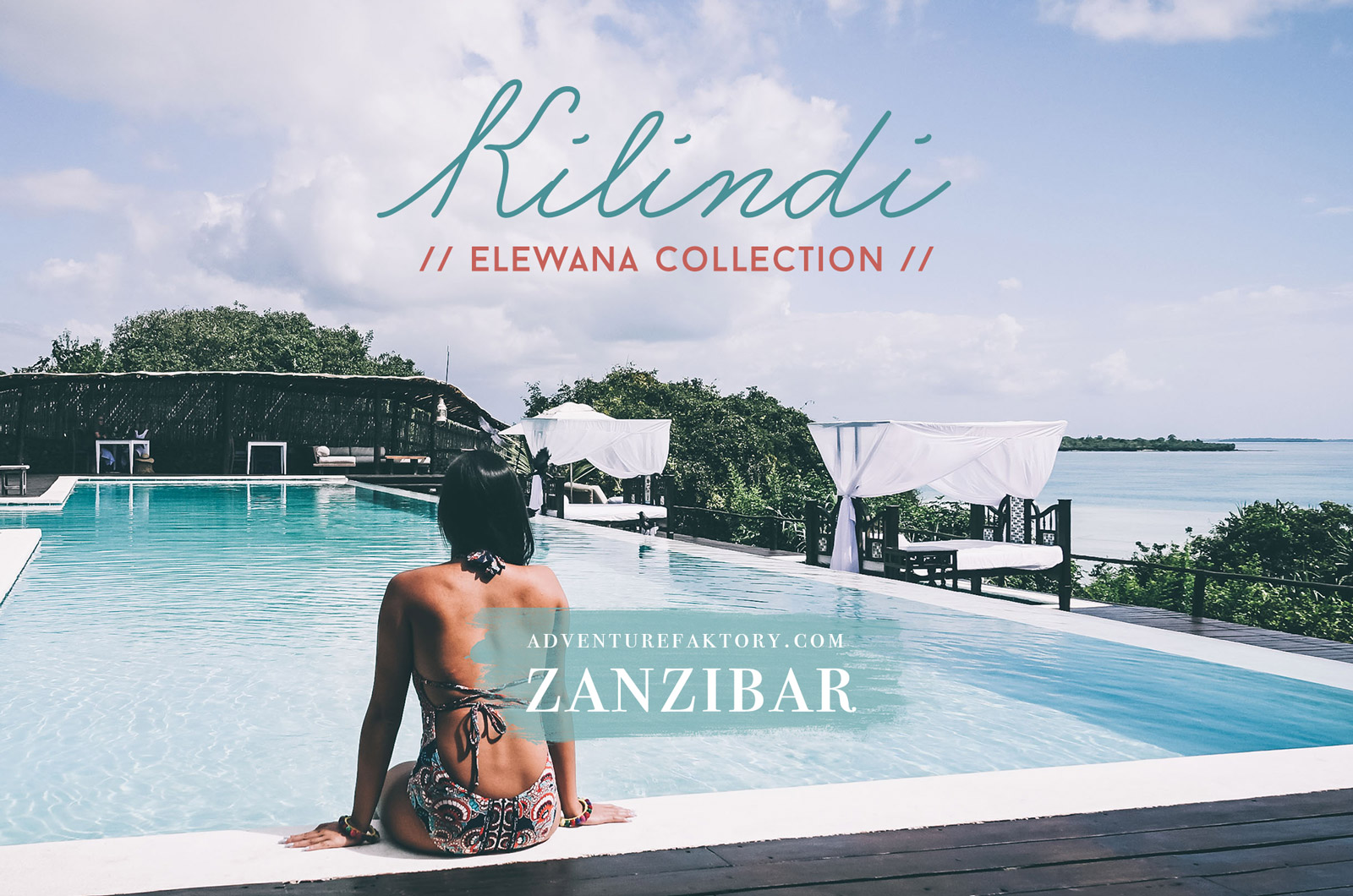 AdventureFaktory in Zanzibar @ Kilindi by Elewana Collection ...