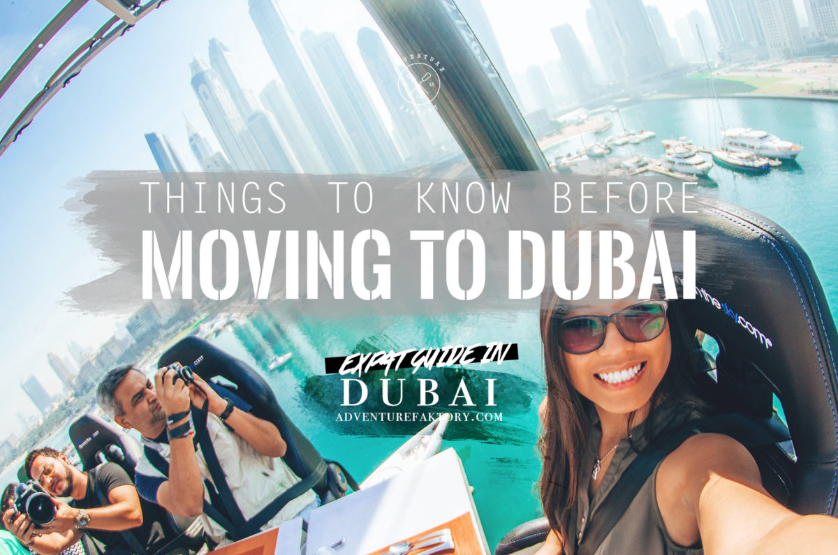 Things To Know Before Moving To Dubai | AdventureFaktory Travel Magazine