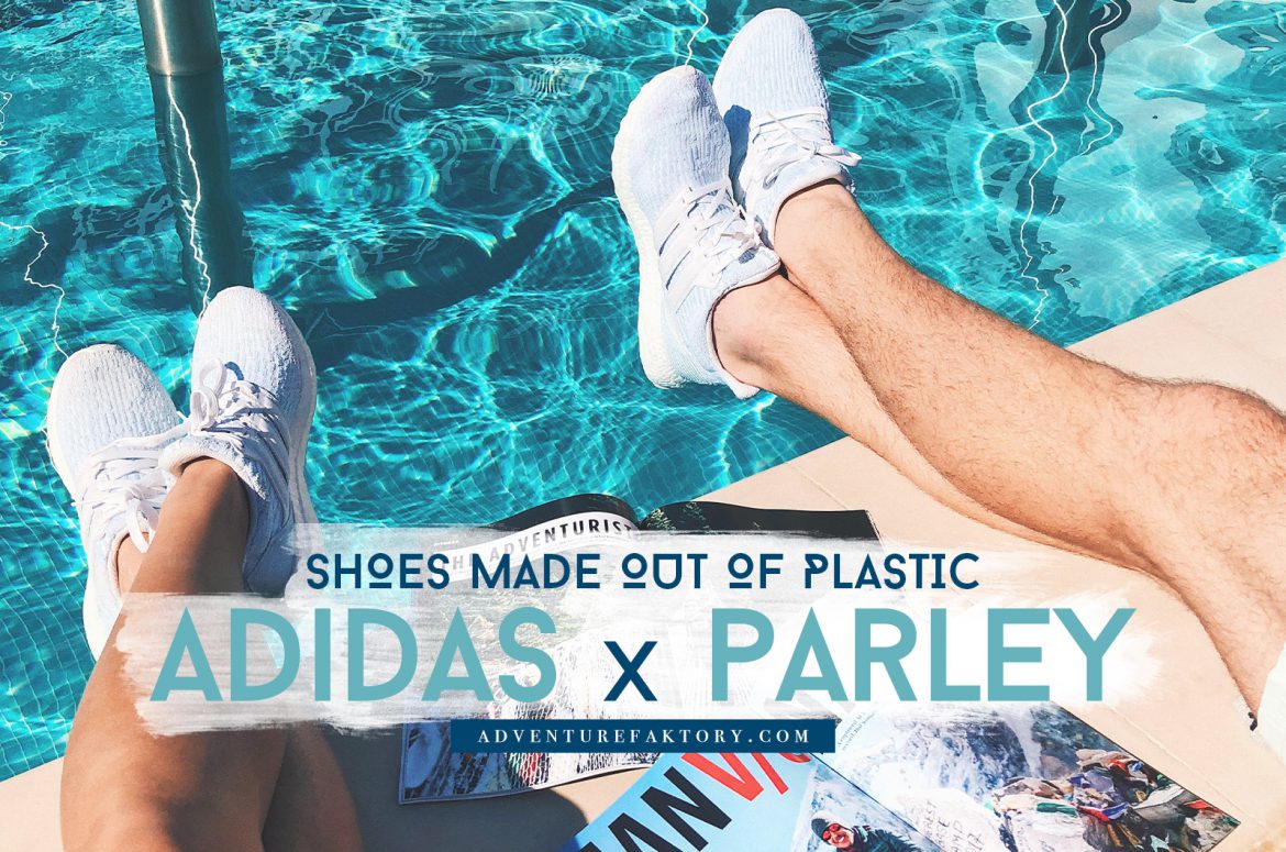 Implacable Partido Celda de poder Adidas Parley shoes made from recycled ocean plastic | AdventureFaktory –  An Expat Magazine from Singapore & Dubai focused on Travel