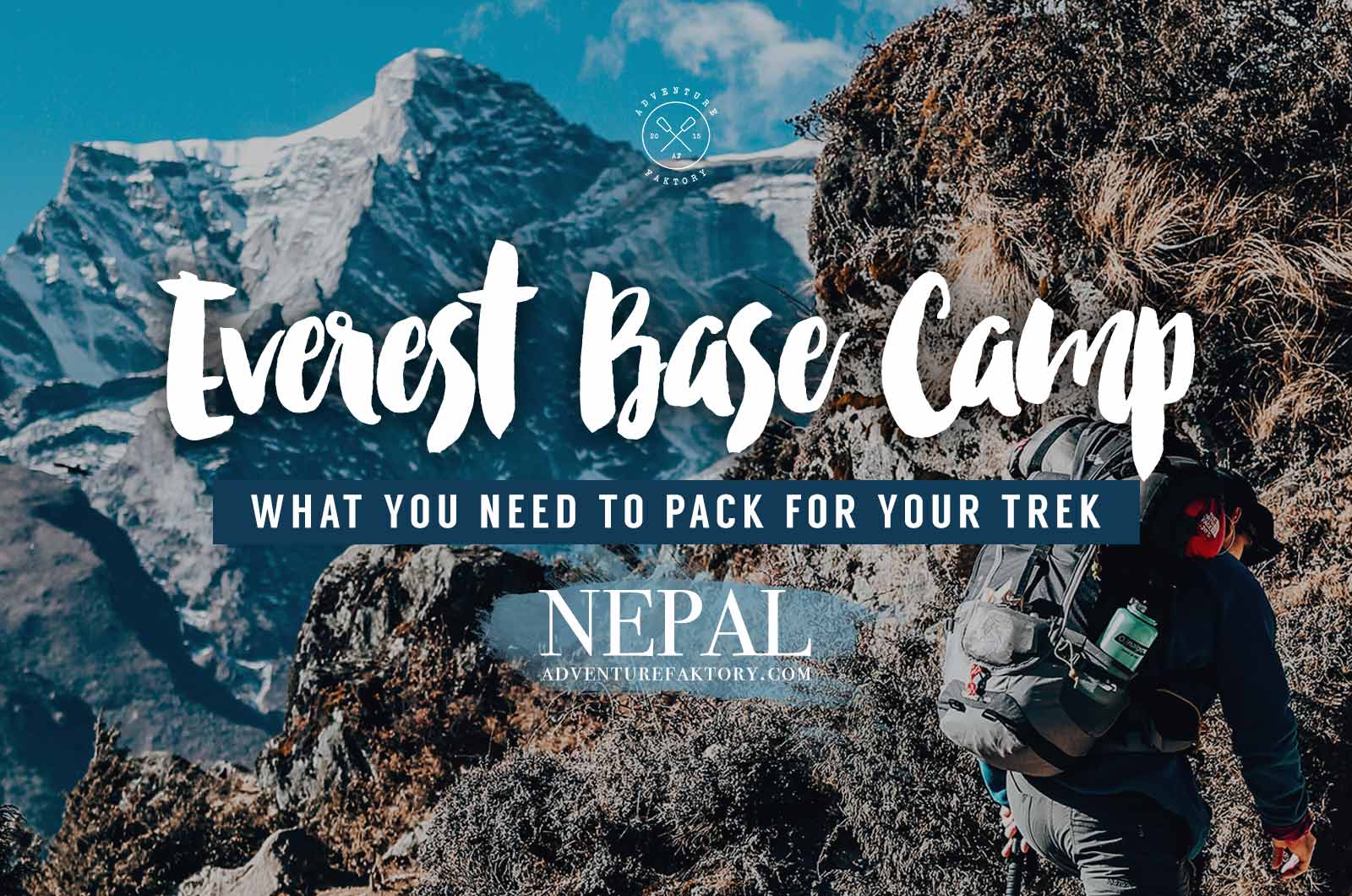 What to pack for Everest Base Camp  AdventureFaktory – An Expat Magazine  from Singapore & Dubai focused on Travel