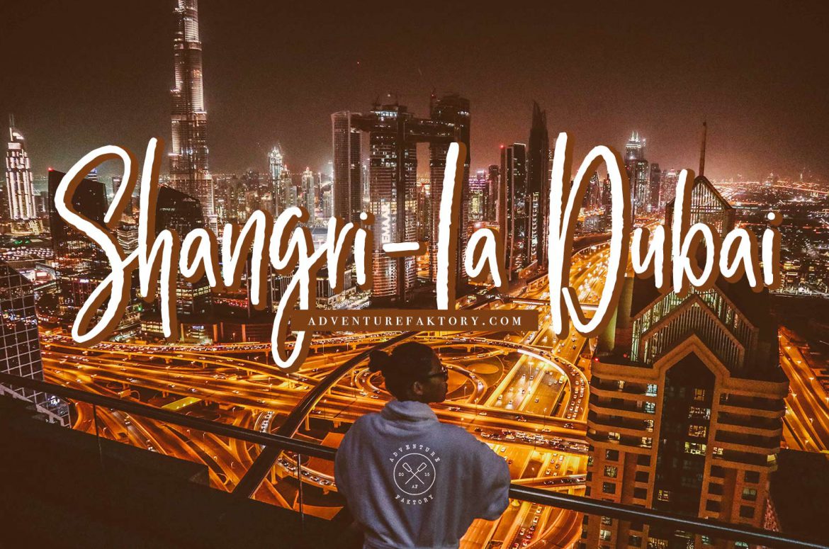 Shangri-La Dubai Review