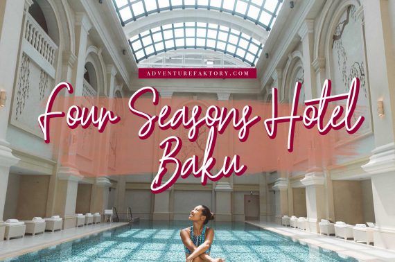 Where to stay in Baku, Azerbaijan: Four Seasons Hotel Baku