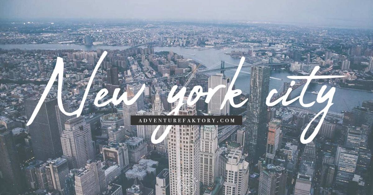 Our guide for New York City in 5 days